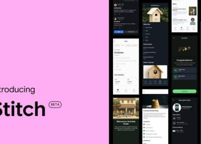 همه چیز درباره هوش مصنوعی استیچ (Stitch) گوگل و نحوه کار با آن